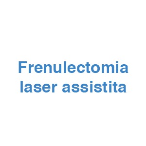 Frenulectomia laser assistita